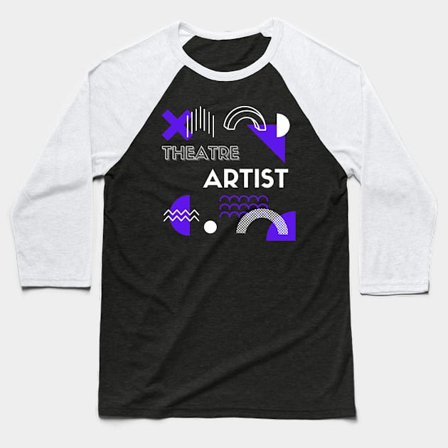 Theatre Artist Retro Baseball T-Shirt by Ognisty Apparel